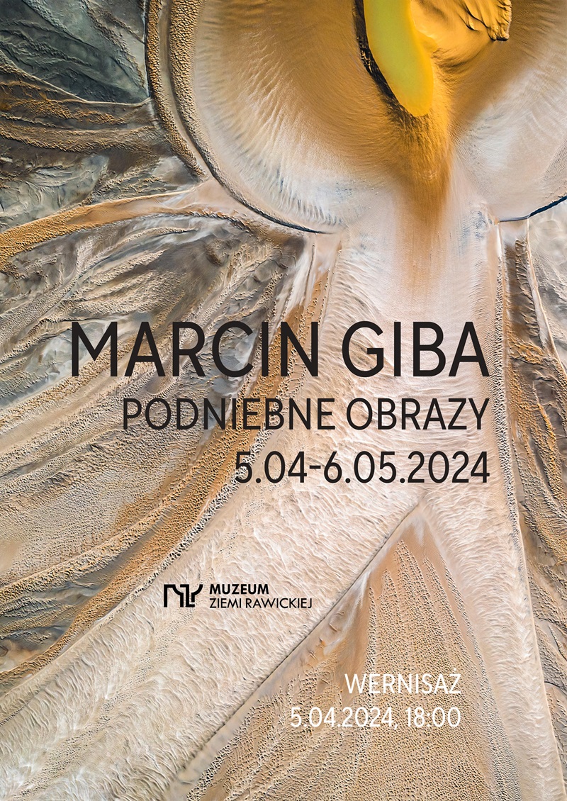 Muzeum Ziemi Rawickiej zaprasza 5 kwietnia o godzinie 18.00 na wernisaż wystawy Marcina Giby "Podniebne obrazy". Muzeum Ziemi Rawickiej zaprasza 5 kwietnia o godzinie 18.00 na wernisaż wystawy Marcina Giby "Podniebne obrazy".