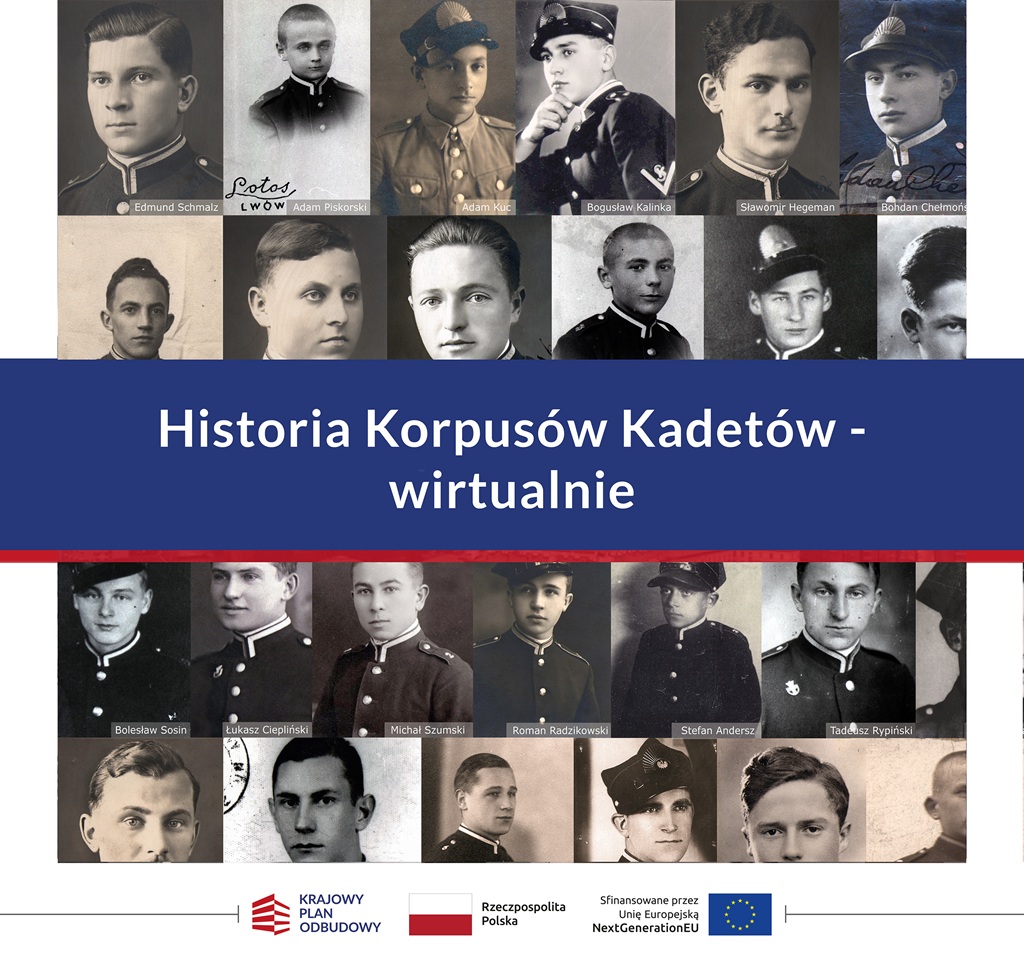 HISTORIA KORPUSÓW KADETÓW – WIRTUALNIE – dofinansowanie KPO